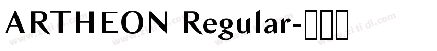 ARTHEON Regular字体转换 ARTHEON Regular字体转换